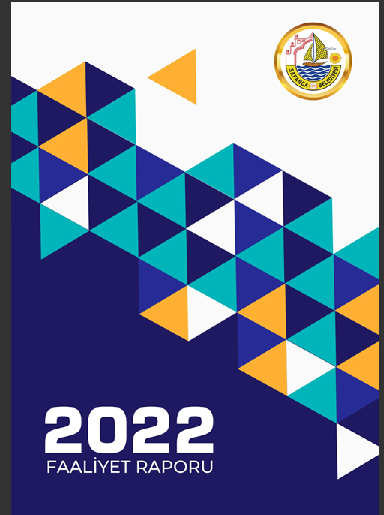 2022 Yılı Faaliyet Raporları