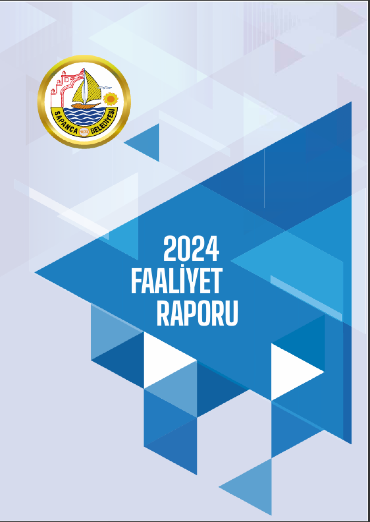 2024 Yılı Faaliyet Raporları